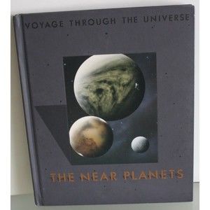 Time-Life: Voyage Through the Universe: The Near Planets (1999, Hardcover, Illu)